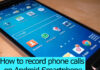 how to record phone call on android